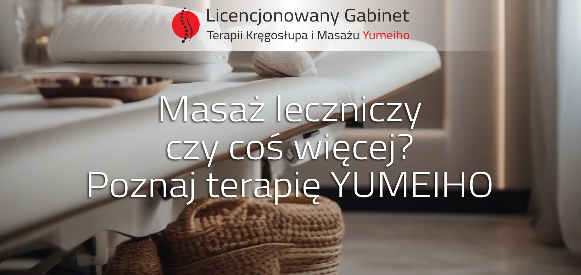 Read more about the article Masaż leczniczy czy coś więcej? Poznaj terapię YUMEIHO