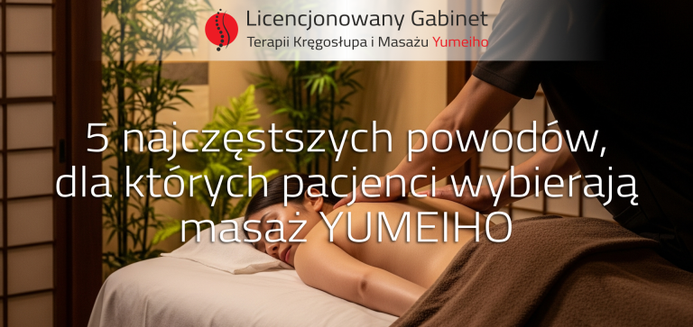 Read more about the article 5 powodów, dla których pacjenci wybierają masaż YUMEIHO w Opolu
